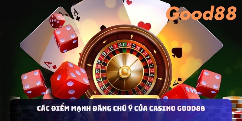 Điểm chú ý khi tham gia Casino Good88