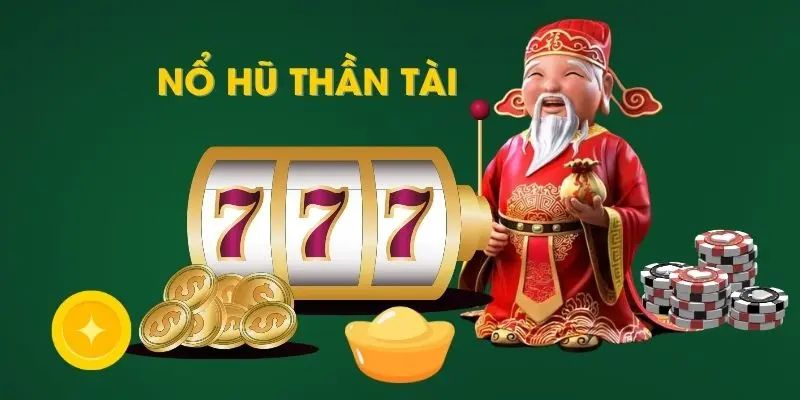 Những ưu điểm của tựa game nổ hũ thần tài